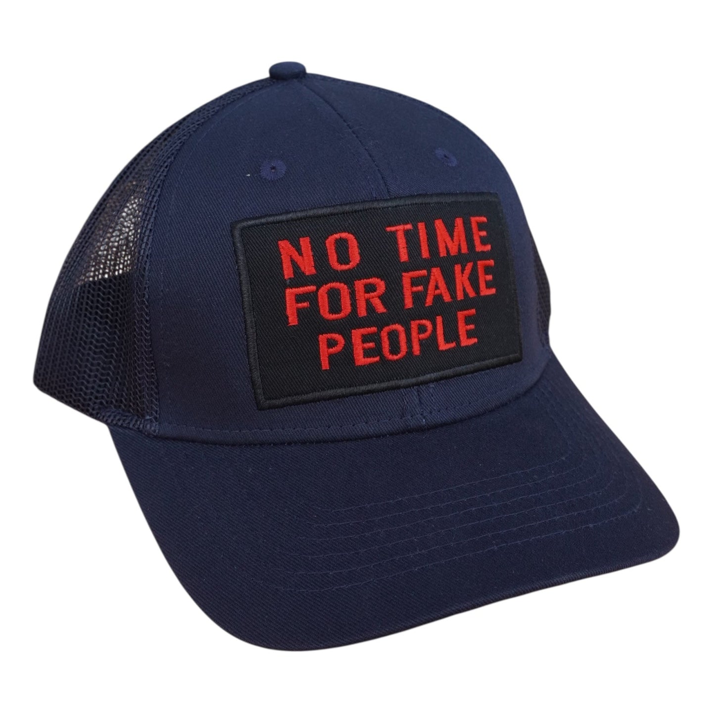"No Time For Fake People" Cap