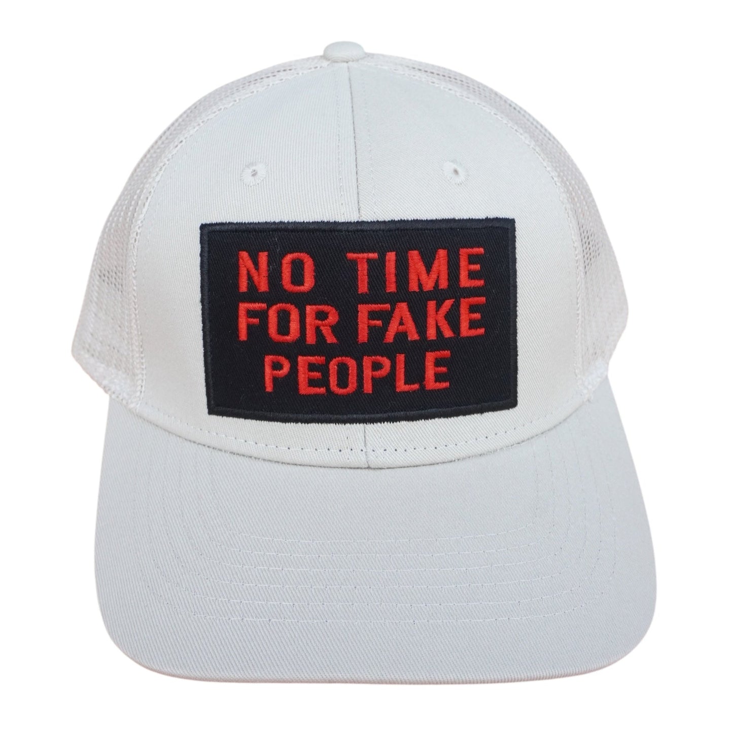 "No Time For Fake People" Cap